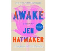 Jen Hatmaker Awake: A Memoir (Copertina rigida)