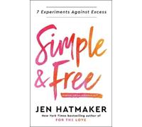 Jen Hatmaker Simple and Free (Tascabile)
