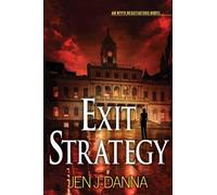 Jen J. Danna Exit Strategy (Copertina rigida)