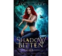 Jen L Grey Shadow Bitten (Tascabile)