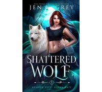 Jen L Grey Shattered Wolf (Tascabile)