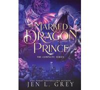 Jen L Grey The Marked Dragon Prince (Copertina rigida) Marked Dragon Prince