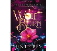 Jen L Grey The Wolf Born Trilogy Complete Series (Copertina rigida)