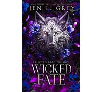 Jen L Grey Wicked Fate (Tascabile) Rejected Fate Trilogy