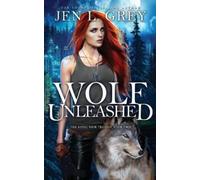Jen L Grey Wolf Unleashed (Tascabile) Royal Heir