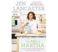 Jen Lancaster The Tao of Martha (Tascabile)