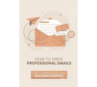 Jen Lee How to Write Professional Emails (Tascabile)