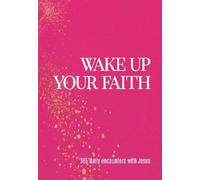 Jen Lilley Wake Up Your Faith (Tascabile)