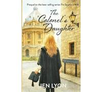 Jen Lyon The Colonel's Daughter (Tascabile) Senator's Wife