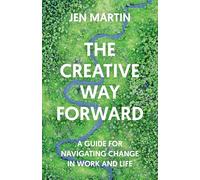 Jen Martin The Creative Way Forward (Tascabile)