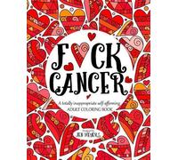 Jen Meyers Fck Cancer (Tascabile) Totally Inappropriate