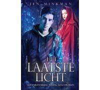 Jen Minkman Het laatste licht (Tascabile)