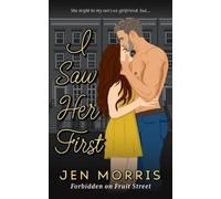 Jen Morris I Saw Her First (Tascabile)