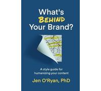 Jen O'Ryan What's Behind Your Brand? (Tascabile)