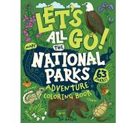 Jen Racine Let's Go All the National Parks Adventure Coloring Book (Tascabile)