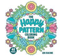Jen Racine The Happy Pattern Coloring Book (Tascabile)