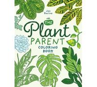Jen Racine The Plant Parent Coloring Book (Tascabile)