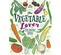 Jen Racine The Vegetable Lover Coloring Book (Tascabile)