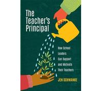 Jen Schwanke The Teacher's Principal (Tascabile)