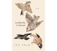 Jen Selk Landmarks and Beacons (Tascabile)
