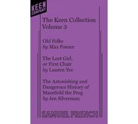 Jen Silverman Lauren Yee Max Posner The Keen Collection Volume 3 (Tascabile)