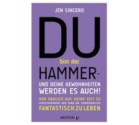 Jen Sincero Eli Du bist der Hammer - und deine Gewohnheiten werden e (Tascabile)