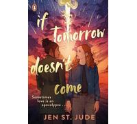 Jen St. Jude If Tomorrow Doesn't Come (Tascabile)
