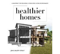 Jen Stout Rusty Stout Healthier Homes (Tascabile)