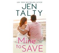 Jen Talty Mine to Save (Tascabile)