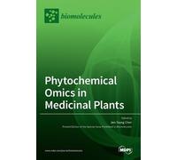 Jen-Tsung Chen Phytochemical Omics in Medicinal Plants (Copertina rigida)