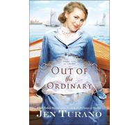 Jen Turano Out of the Ordinary (Tascabile)