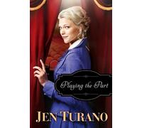 Jen Turano Playing the Part (Tascabile)
