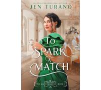 Jen Turano To Spark a Match (Tascabile)