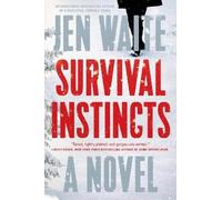 Jen Waite Survival Instincts (Tascabile)