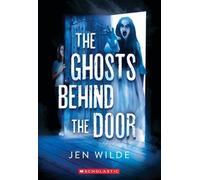 Jen Wilde The Ghosts Behind the Door (Tascabile)