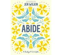 Jen Wilkin Abide Bible Study Book with Video Access (Tascabile)