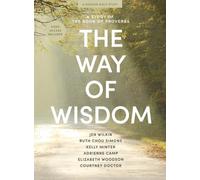 Jen Wilkin Ruth Chou Simons Kelly Minter The Way of Wisdom - Bible S (Tascabile)