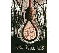 Jen Williams Seven Dead Sisters (Copertina rigida)