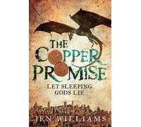 Jen Williams The Copper Promise (complete novel) (Tascabile) Copper Cat Trilogy