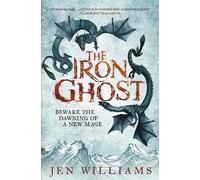 Jen Williams The Iron Ghost (Tascabile) Copper Cat Trilogy