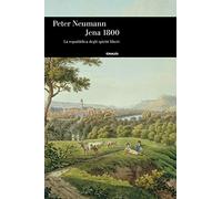 Jena 1800. La repubblica degli spiriti liberi