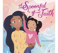 Jena Holliday A Spoonful of Faith (Copertina rigida)