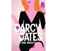 Jena Kingsley Darcy Dates (Tascabile)