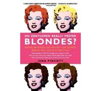 Jena Pincott Do Gentlemen Really Prefer Blondes? (Tascabile)