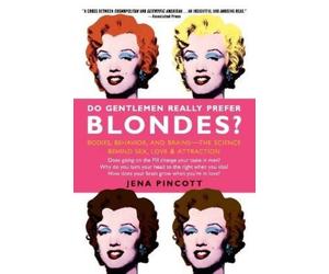 Jena Pincott Do Gentlemen Really Prefer Blondes? (Tascabile)