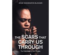 Jenae Washington Blanger The Scars That Carry Us Through (Tascabile)