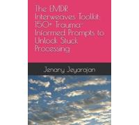 Jenany Jeyarajan The EMDR Interweaves Toolkit (Tascabile)