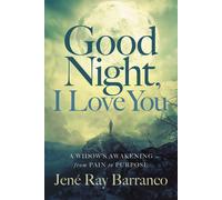 Jene' Ray Barranco Good Night, I Love You (Copertina rigida)