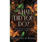 Jeneane O'Riley What Did You Do? (Copertina rigida)