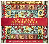 Jeneba Kanneh-Mason Chineke! Orchestra - Florence Price: Piano Concerto in One Movement; Symphony No. 1 in E Minor